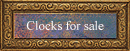 Clocks for sale